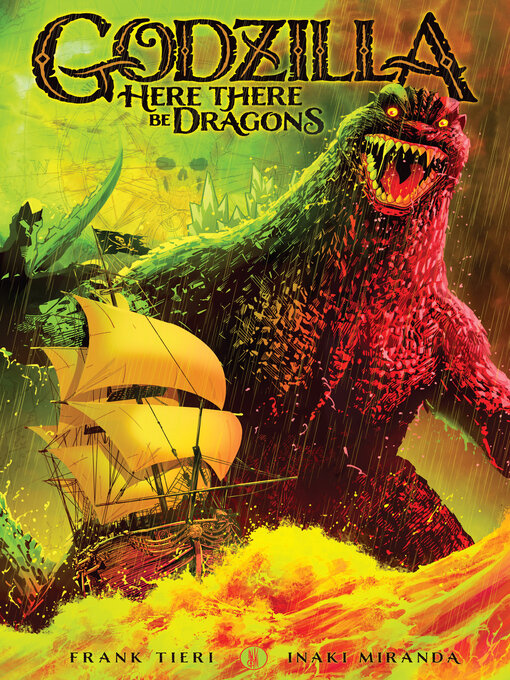 Title details for Godzilla: Here There Be Dragons (2023) by Frank Tieri - Available